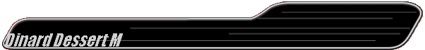 Dinard Dessert M